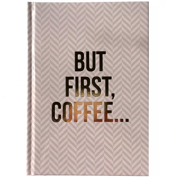 Other - *3/$15* "BUT FIRST, COFFEE..." Notebook
